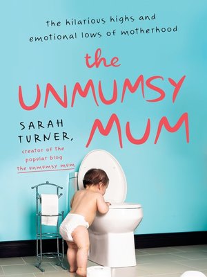 cover image of The Unmumsy Mum